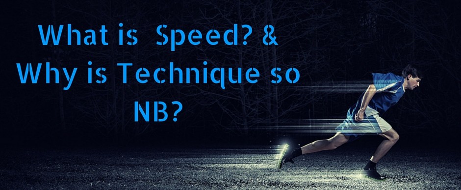 What Is Speed and why is technique so important